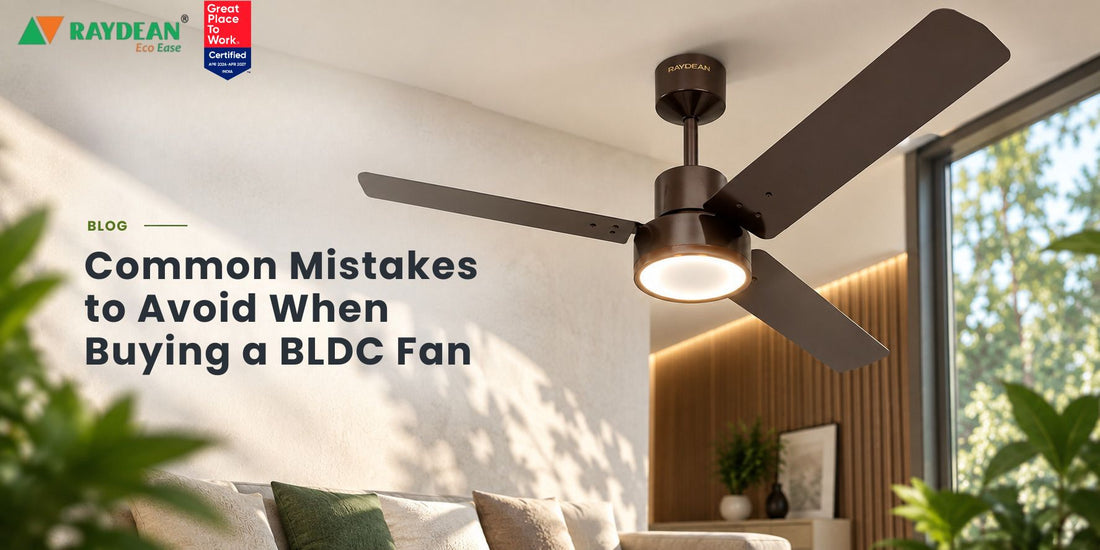 Common Mistakes to Avoid When Buying a BLDC Fan 