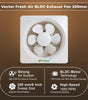 Vector Fresh Air BLDC Exhaust Fan